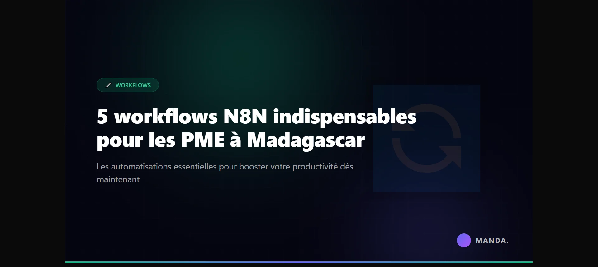 5 workflows N8N indispensables pour les PME à Madagascar